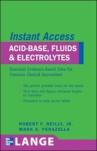 Lange Instant Access Acid-Base, Fluids, And Electrolytes