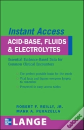 Lange Instant Access Acid-Base, Fluids, And Electrolytes