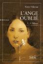 L'Ange Oublie T.1 ; L'Abbaye - Preview