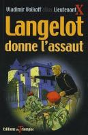Langelot Tome 40 : Langelot Donne L'Assaut