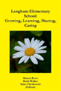 Langham Elementary School: Growing, Learning, Sharing, Caring - Preview