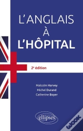 L'Anglais À L'Hôpital (2e Édition)