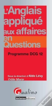 L'Anglais Applique Aux Affaires En Questions - Dcg 12