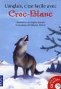 L'Anglais C'Est Facile Avec Croc Blanc + 1cd Audio Filmé - Preview