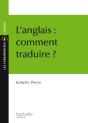 L'Anglais : Comment Traduire ? - Preview