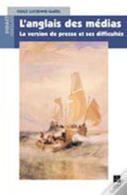 Capa do artigo L'Anglais Des Médias ; La Version De Presse Et Ses Difficultés