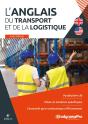 L'Anglais Du Transport Et De La Logistique (4e Édition) - Preview
