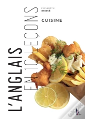 L'Anglais En 10 Leçons ; Cuisine