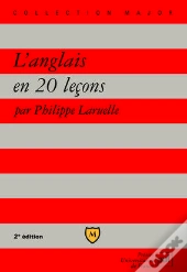 L'Anglais En 20 Leçons (2e Édition)