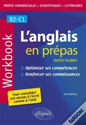 L'Anglais En Prépas Toutes Filières ; Workbook ; B2-C1