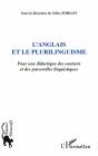 L'Anglais Et Le Plurilinguisme ; Pour Une Didactique Des Contacts Et Des Passerelles Linguistiques - Preview