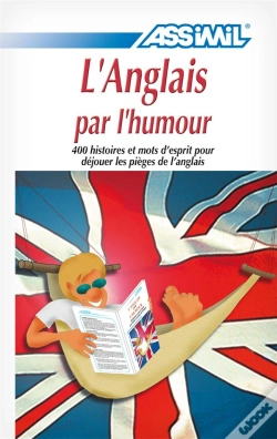 Capa do artigo L'Anglais Par L'Humour ; 400 Histoires Et Mots D'Esprit Pour Déjouer Les Pièges De L'Anglais