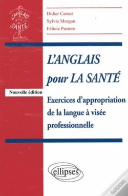 Capa do artigo L'Anglais Pour La Santé ; Exercices D'Appropriation De La Langue À Visée Professionnelle