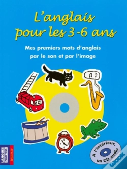 Capa do artigo L'Anglais Pour Les 3-6 Ans ; Mes Premiers Mots D'Anglais Par Le Son Et Par L'Image