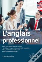 L'Anglais Professionnel ; Niveau A2-B1
