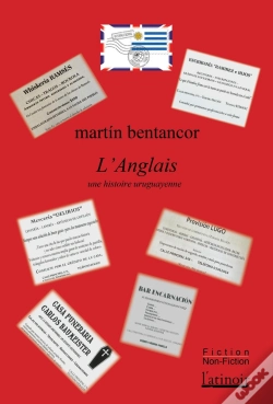 Capa do artigo L'Anglais : Une Histoire Uruguayenne