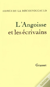 L'Angoisse Et Les Ecrivains