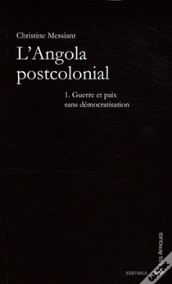 Capa do artigo L'Angola Postcolonial Tome 1 ; Guerre Et Paix Sans Démocratisation
