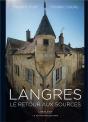 Langres, Le Retour Aux Sources - Preview