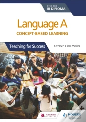 Capa do artigo Language A For The Ib Diploma: Concept-Based Learning