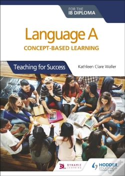 Capa do artigo Language A For The Ib Diploma: Concept-Based Learning