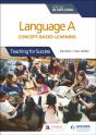 Language A For The Ib Diploma: Concept-Based Learning - Preview