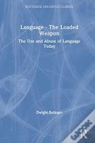 Language Â€“ The Loaded Weapon