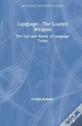 Language Â€“ The Loaded Weapon