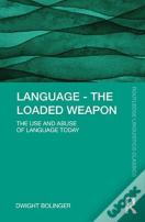 Language Â€“ The Loaded Weapon