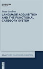 Language Acquisition And The Functional Category System - Preview