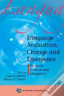 Language Acquisition, Change And Emergence