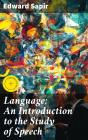 Language: An Introduction To The Study Of Speech - Preview