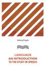 Language An Introduction To The Study Of Speech - Preview