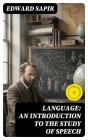 Language: An Introduction To The Study Of Speech - Preview