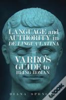 Language And Authority In De Lingua Latina