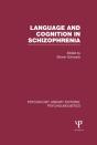 Language And Cognition In Schizophrenia (Ple: Psycholinguistics) - Preview