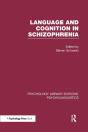 Language And Cognition In Schizophrenia (Ple: Psycholinguistics) - Preview
