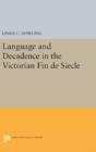 Language And Decadence In The Victorian Fin De Siecle - Preview