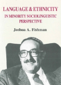 Language And Ethnicity In Minority Sociolinguistic Perspective - Preview