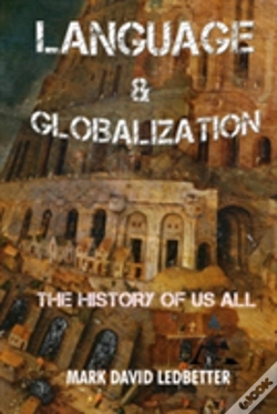 Capa do artigo Language And Globalization: The History Of Us All