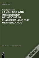 Language And Intergroup Relations In Flanders And The Netherlands