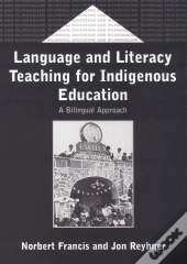 Language And Literacy Teaching For Indigenous Education