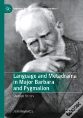 Language And Metadrama In Major Barbara And Pygmalion