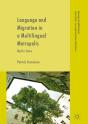 Language And Migration In A Multilingual Metropolis - Preview
