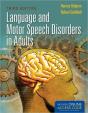 Language And Motor Speech Disorders In Adults With Companion Website - Preview