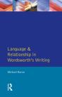 Language And Relationship In Wordsworth'S Writing - Preview