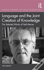 Language And The Joint Creation Of Knowledge