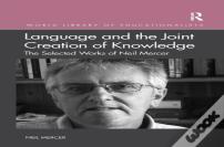 Language And The Joint Creation Of Knowledge