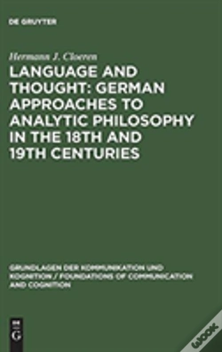 Capa do artigo Language And Thought: German Approaches To Analytic Philosophy In The 18th And 19th Centuries