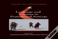 Language And Tourism In Postcolonial Settings